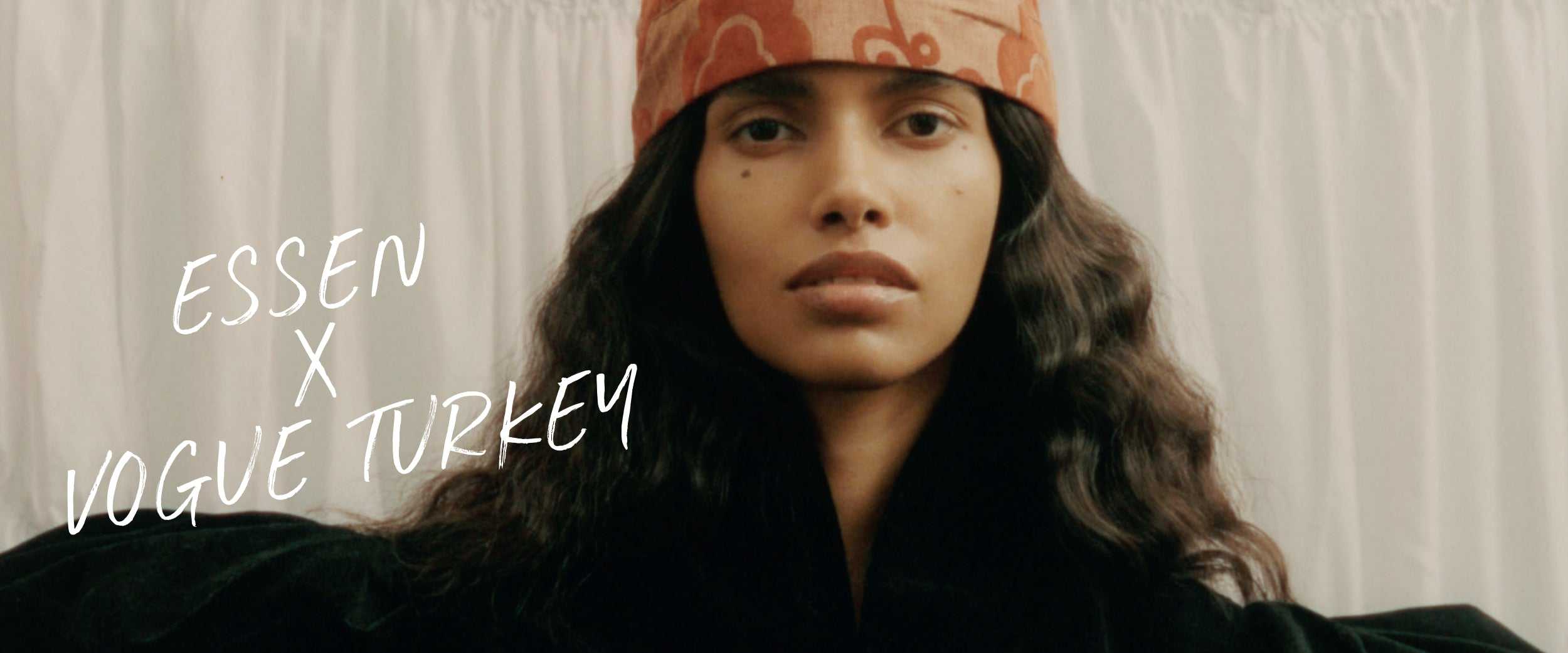 ESSEN x Vogue Turkey
